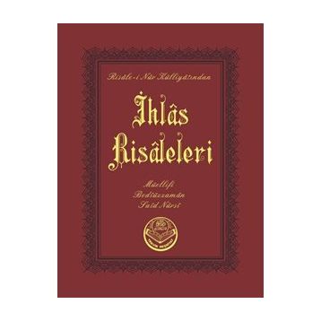 İHLAS RISALELERI - BEDİÜZZAMAN SAID NURSI