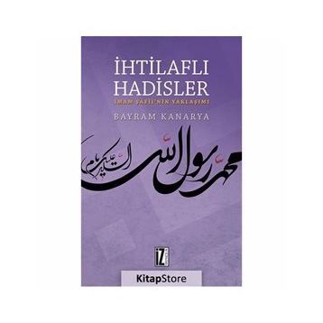 İhtilaflı Hadisler - Bayram Kanarya