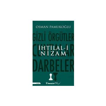 İhtilal-i Nizam Osman Pamukoğlu