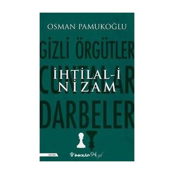İhtilali Nizam - Osman Pamukoğlu