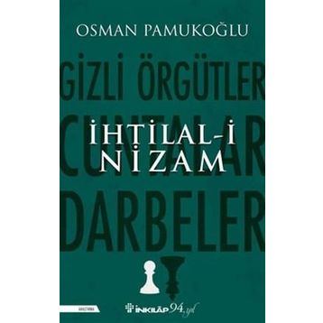 İhtilali Nizam - Osman Pamukoğlu