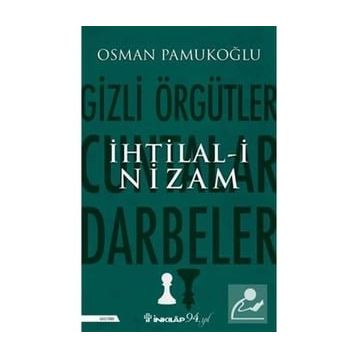 İhtilali Nizam - Osman Pamukoğlu