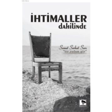 İhtimaller Dahilinde / Samet Serhat Sarı