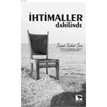 İhtimaller Dahilinde / Samet Serhat Sarı