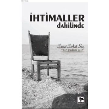 İhtimaller Dahilinde / Samet Serhat Sarı