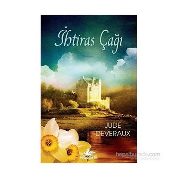 İhtiras Çağı - Jude Deveraux