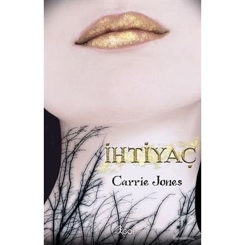 İhtiyaç - Carrie Jones