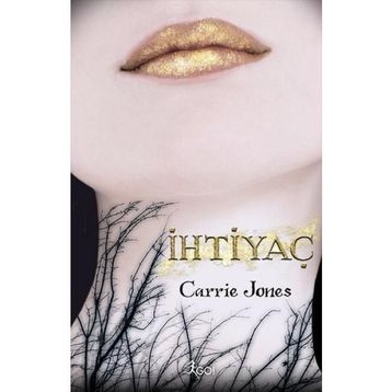 İhtiyaç - Carrie Jones