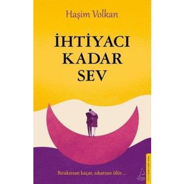 İhtiyacı Kadar Sev Destek Yayınları