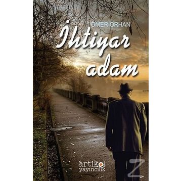 İhtiyar Adam - Ömer Orhan