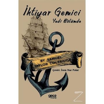 İhtiyar Gemici - Yedi Bölümde - Samuel Taylor Coleridge
