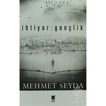 İHTIYAR GENÇLIK - MEHMET SEYDA