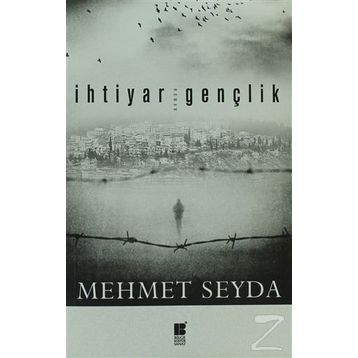 İHTIYAR GENÇLIK - MEHMET SEYDA