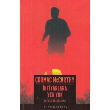 İHTİYARLARA YER YOK - CORMAC MCCARTHY