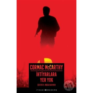 İHTİYARLARA YER YOK - CORMAC MCCARTHY