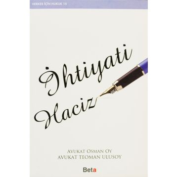 İHTİYATİ HACIZ - OSMAN OY;TEOMAN ULUSOY