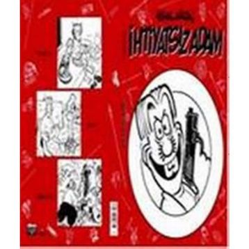 İHTİYATSIZ ADAM - KEMAL ARATAN