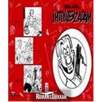 İHTİYATSIZ ADAM - KEMAL ARATAN
