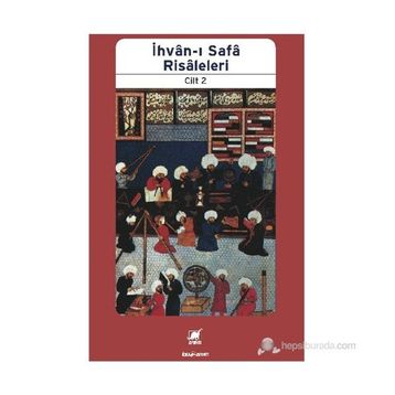 İHVAN-I SAFA RISALELERI CILT 2 - KOLEKTIF