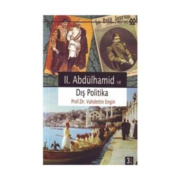 II.ABDÜLHAMİD HAN'IN DIŞ POLİTİKASI VE TAŞÖZ OPERASYONU - SÜLEYMAN KIZILTOPRAK