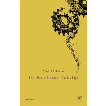 II. Kambises Taktiği Sena Türkmen