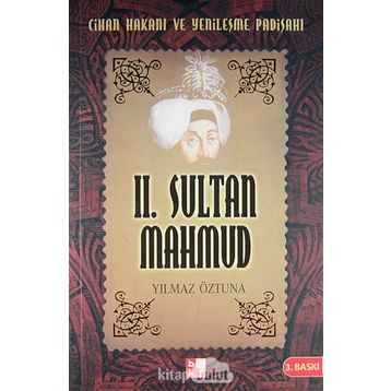 II. SULTAN MAHMUD - YILMAZ ÖZTUNA