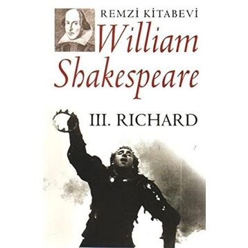 III. RICHARD (CILTSIZ) - WILLIAM SHAKESPEARE