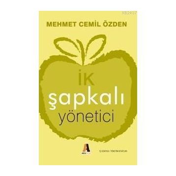 İK ŞAPKALI YÖNETİCİ - MEHMET CEMIL ÖZDEN