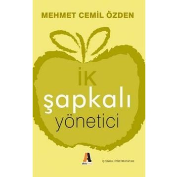 İK ŞAPKALI YÖNETİCİ - MEHMET CEMIL ÖZDEN