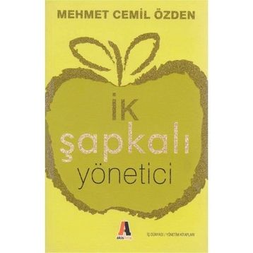 İK ŞAPKALI YÖNETİCİ - MEHMET CEMIL ÖZDEN