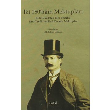 İki 150’liğin Mektupları - Abdullah Uçman