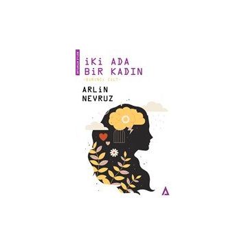 İki Ada Bir Kadın 1 - Arlin Nevruz