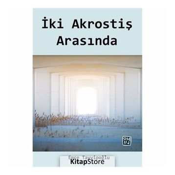İki Akrostiş Arasında - Emre Tayyipoğlu