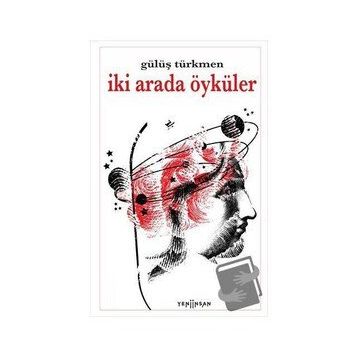 İki Arada Öyküler - Gülüş Türkmen