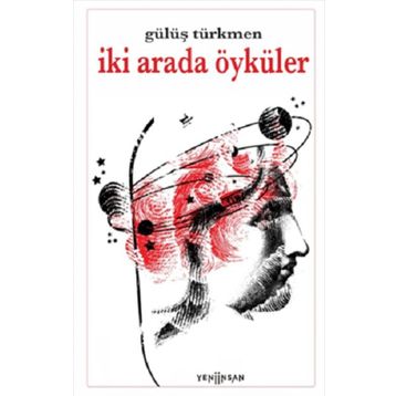 İki Arada Öyküler - Gülüş Türkmen