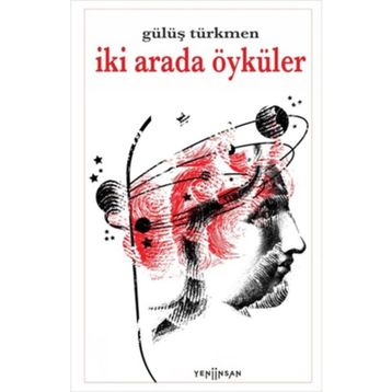 İki Arada Öyküler - Gülüş Türkmen