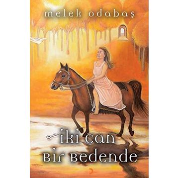 İki Can Bir Bedende - Melek Odabaş