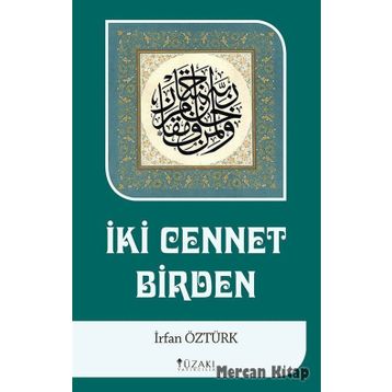 İki Cennet Birden - İrfan Öztürk