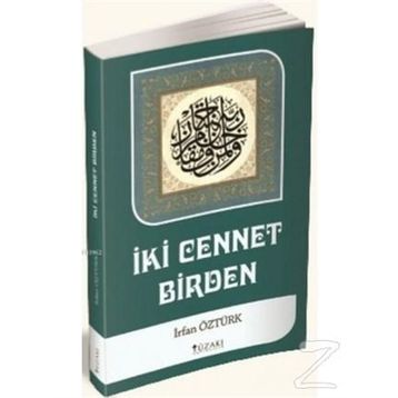 İki Cennet Birden - İrfan Öztürk
