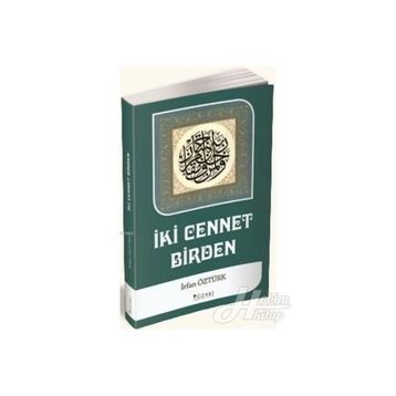 İki Cennet Birden - İrfan Öztürk