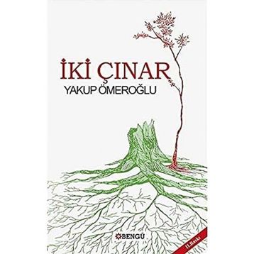 İki Çınar Yakup Ömeroğlu