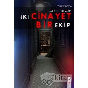 İki Cinayet Bir Ekip - Mesut Demir