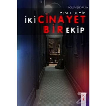 İki Cinayet Bir Ekip - Mesut Demir