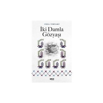 İki Damla Gözyaşı - Feza Tiryaki