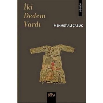 İki Dedem Vardı - Mehmet Ali Çabuk