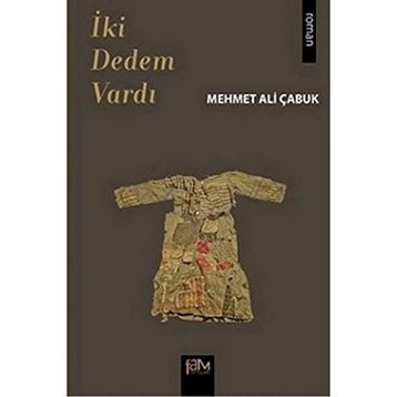 İki Dedem Vardı - Mehmet Ali Çabuk