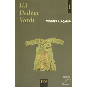 İki Dedem Vardı - Mehmet Ali Çabuk
