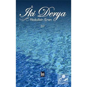 İki Derya - Abdullah Eren