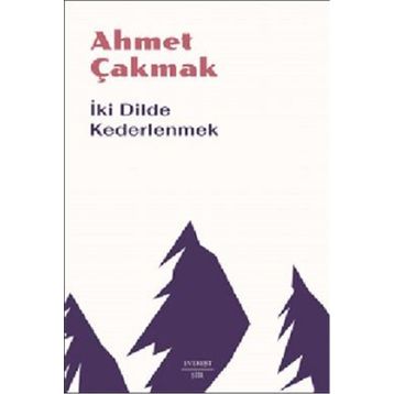 İki Dilde Kederlenmek Everest Yayınları