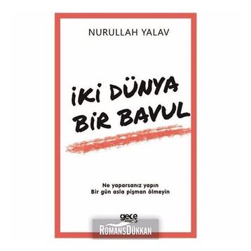 İki Dünya Bir Bavul - Nurullah Yalav